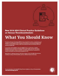 ASH Clinical Practice Guidelines on Venous Thromboembolism - Hematology.org