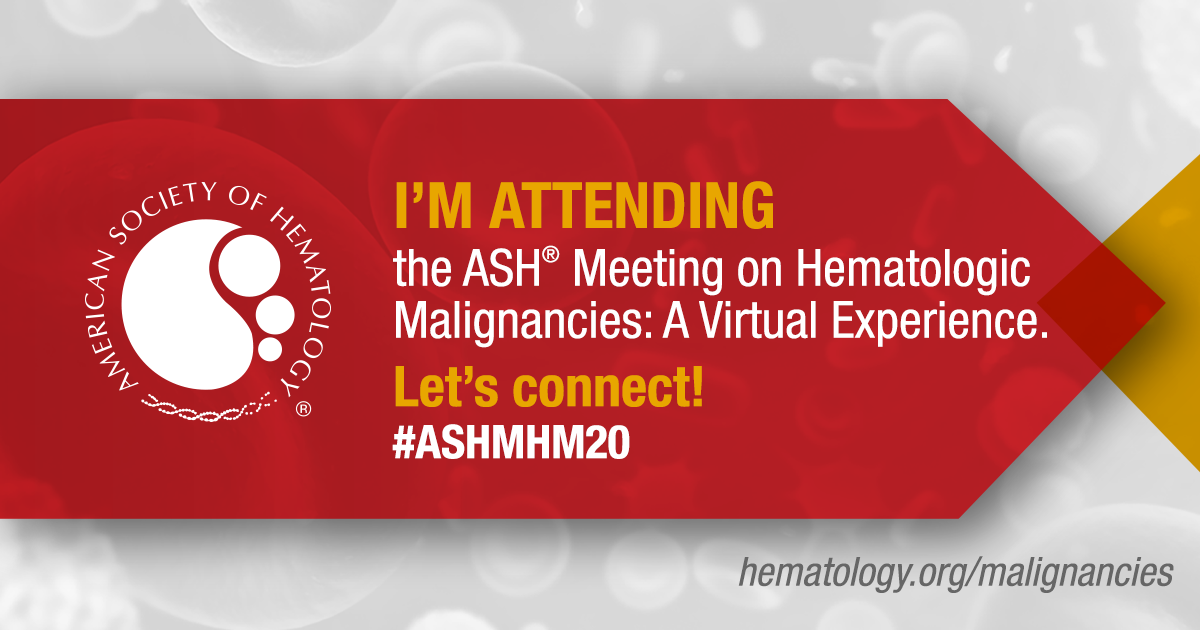 ASH Meeting on Hematologic Malignancies Social Sharing Toolkit